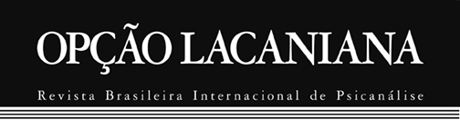 Revista Brasileira Internacional de Psicanálise - Opção Lacaniana